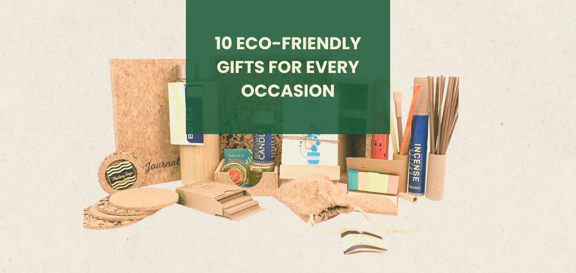 10 Eco-friendly Gifts for Every Occasion